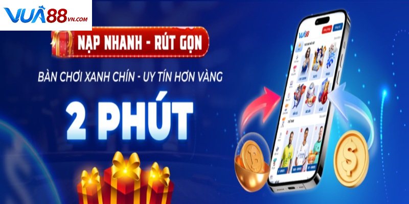 Điều kiện để nạp tiền vua88 là gì?